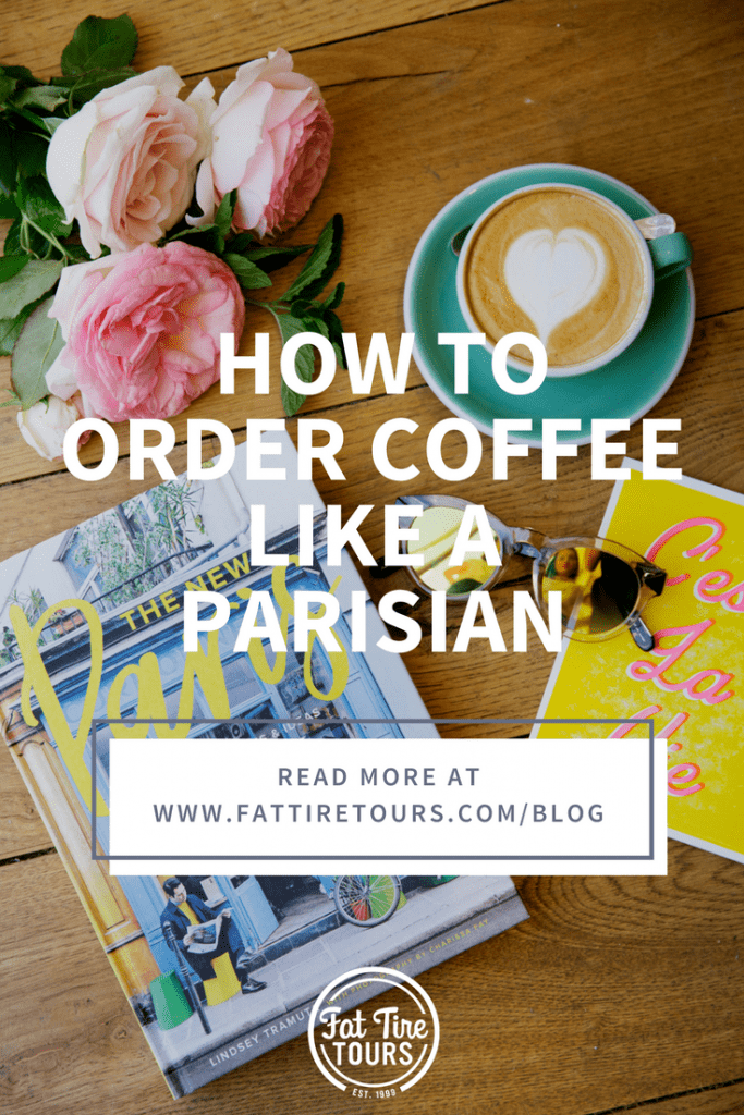 How to Order Coffee Like a Parisian